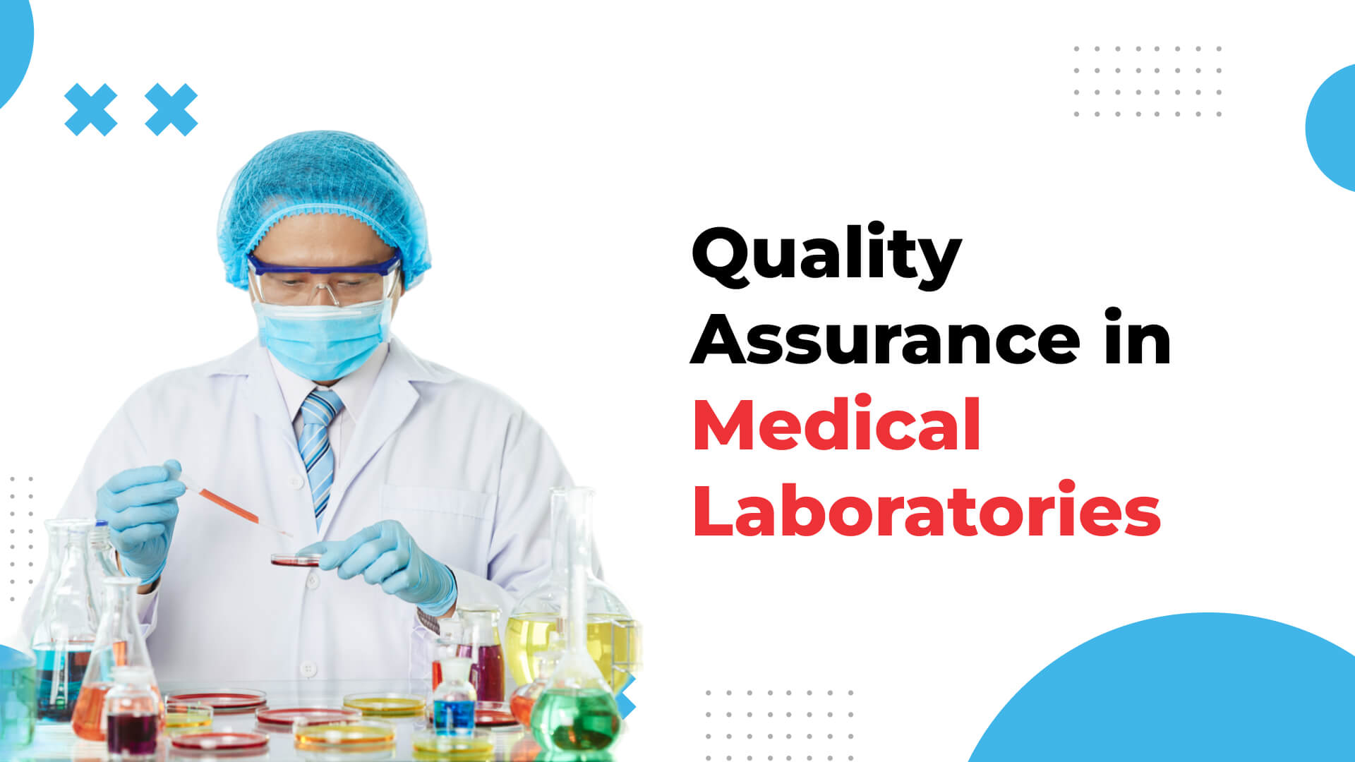 Quality Assurance in Medical Laboratories